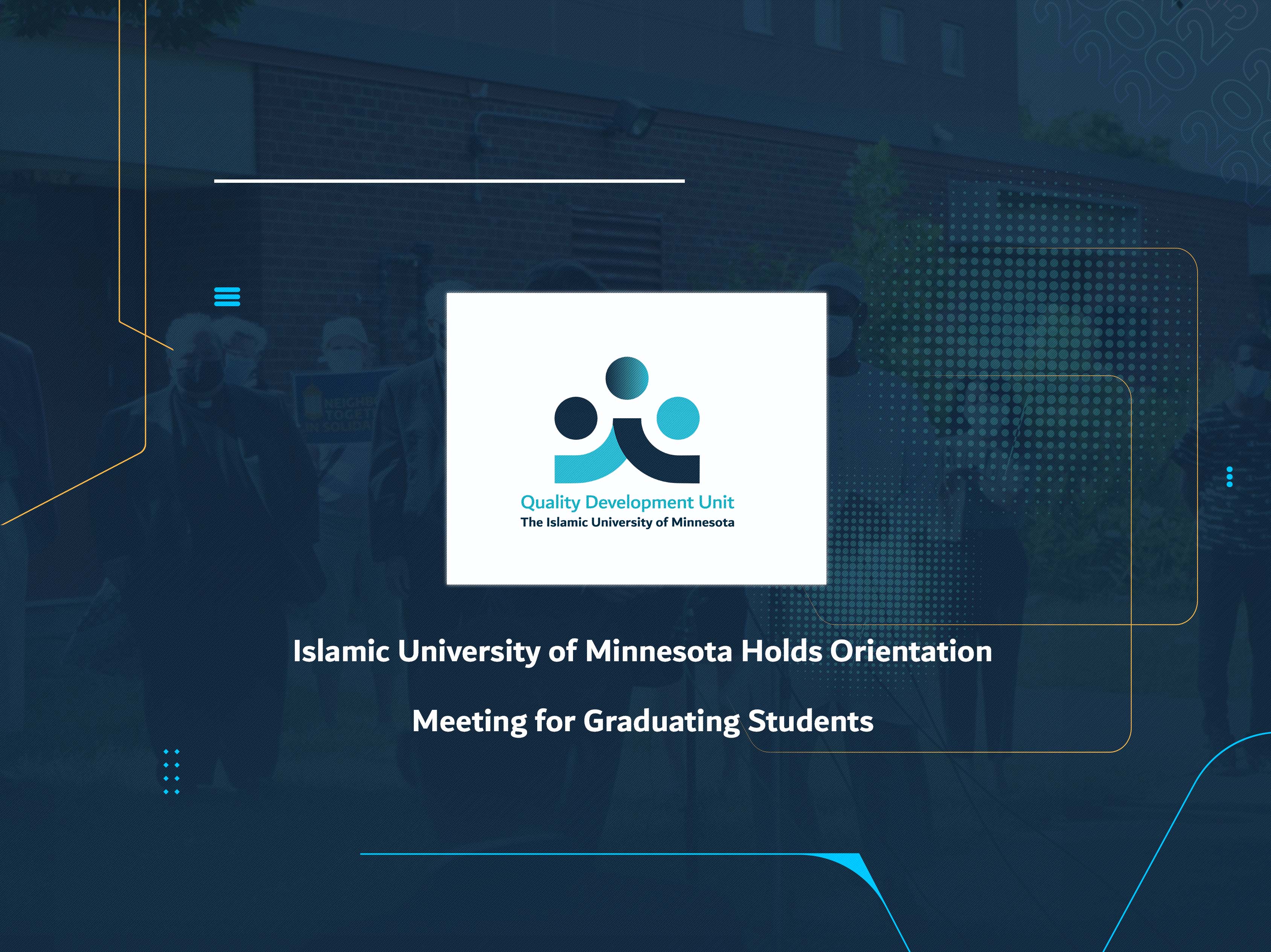 Islamic University of Minnesota Holds Orientation Meeting for Graduating Students