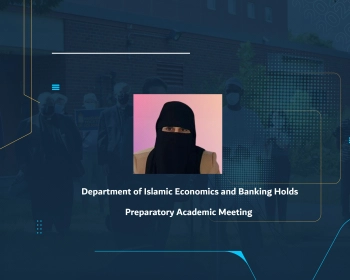 Department of Islamic Economics and Banking Holds Preparatory Academic Meeting