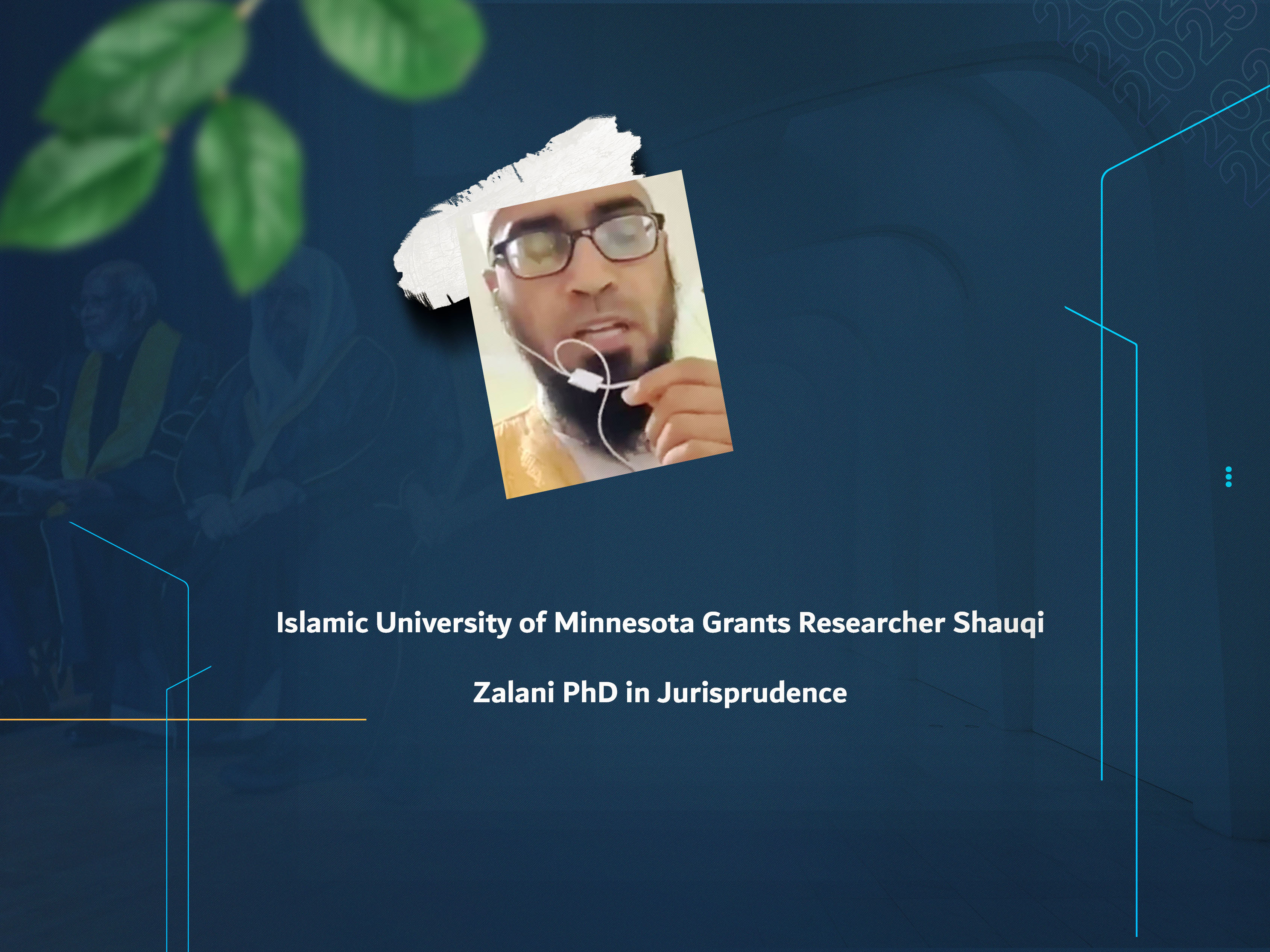 Islamic University of Minnesota Grants Researcher Shauqi Zalani PhD in Jurisprudence