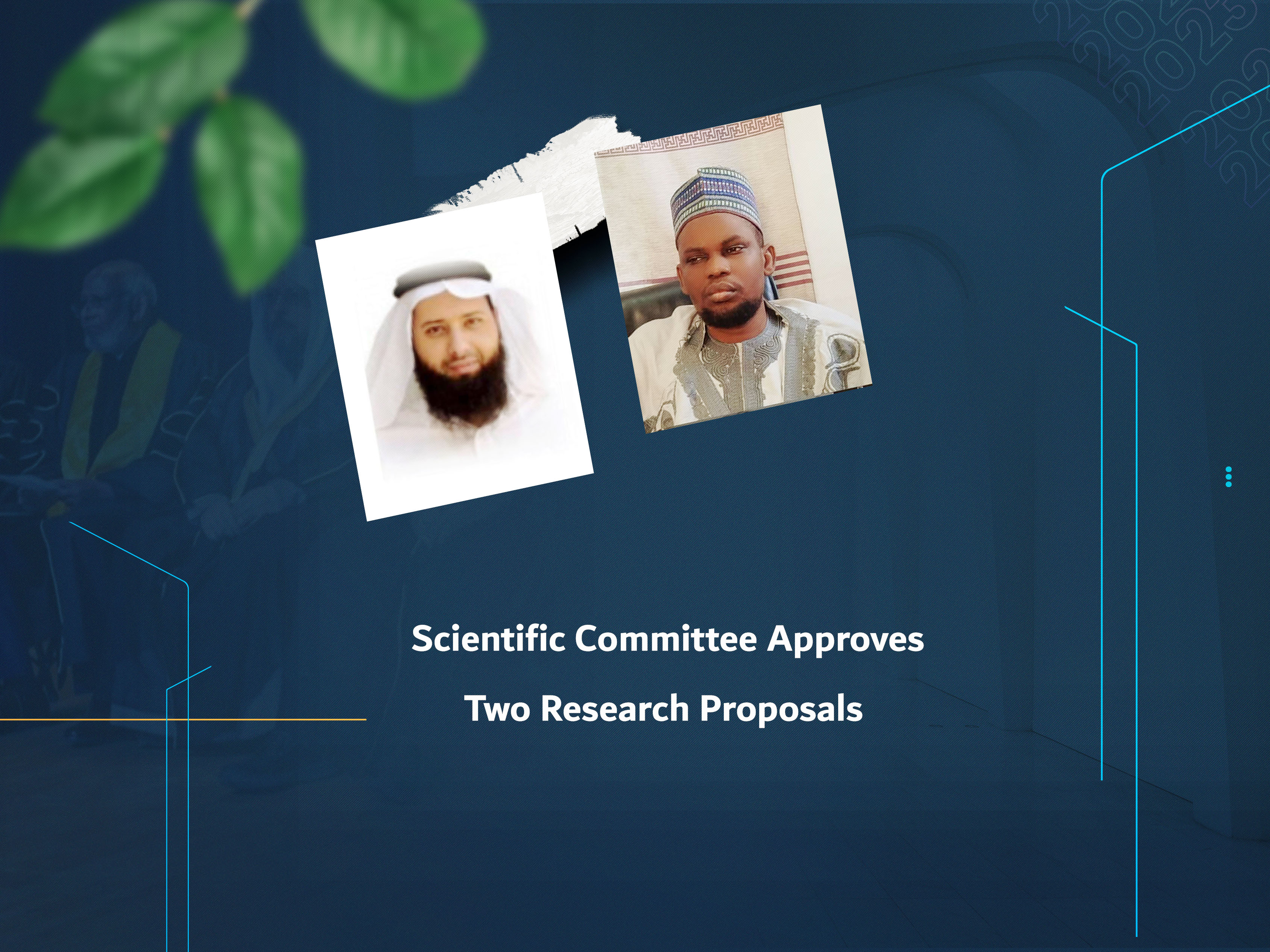 Scientific Committee Approves Two Research Proposals