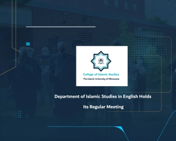 Department of Islamic Studies in English Holds Its Regular Meeting