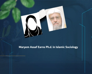 Maryam Assaf Earns Ph.D. in Islamic Sociology