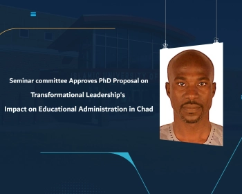 Seminar committee Approves PhD Proposal on Transformational Leadership's Impact on Educational Administration in Chad