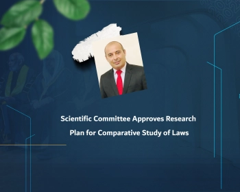 Scientific Committee Approves Research Plan for Comparative Study of Laws