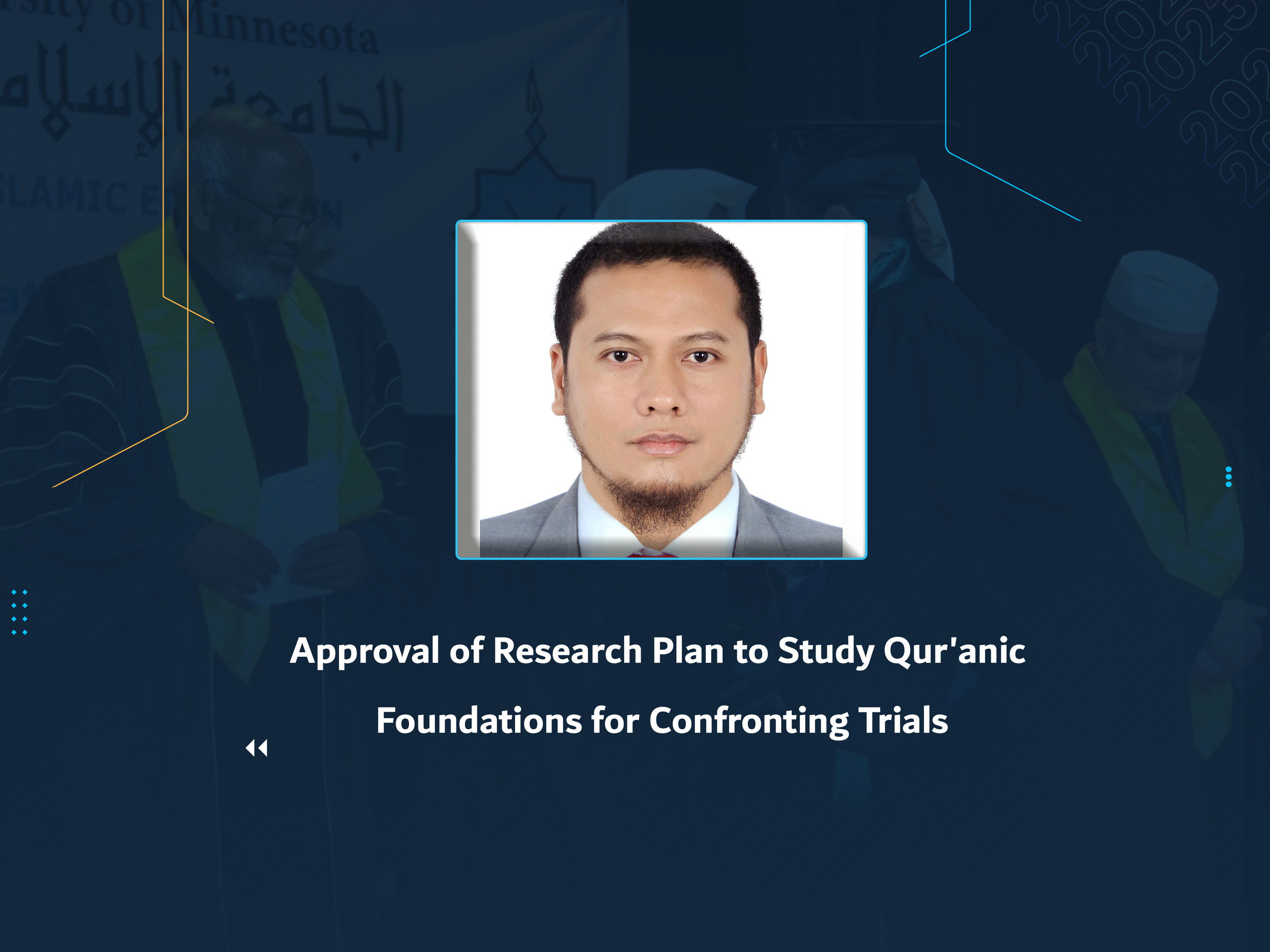 Approval of Research Plan to Study Qur'anic Foundations for Confronting Trials