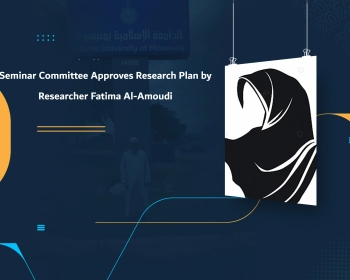 Seminar Committee Approves Research Plan by Researcher Fatima Al-Amoudi