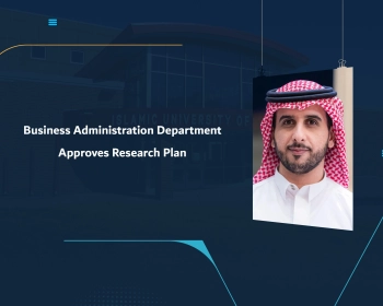 Business Administration Department Approves Research Plan