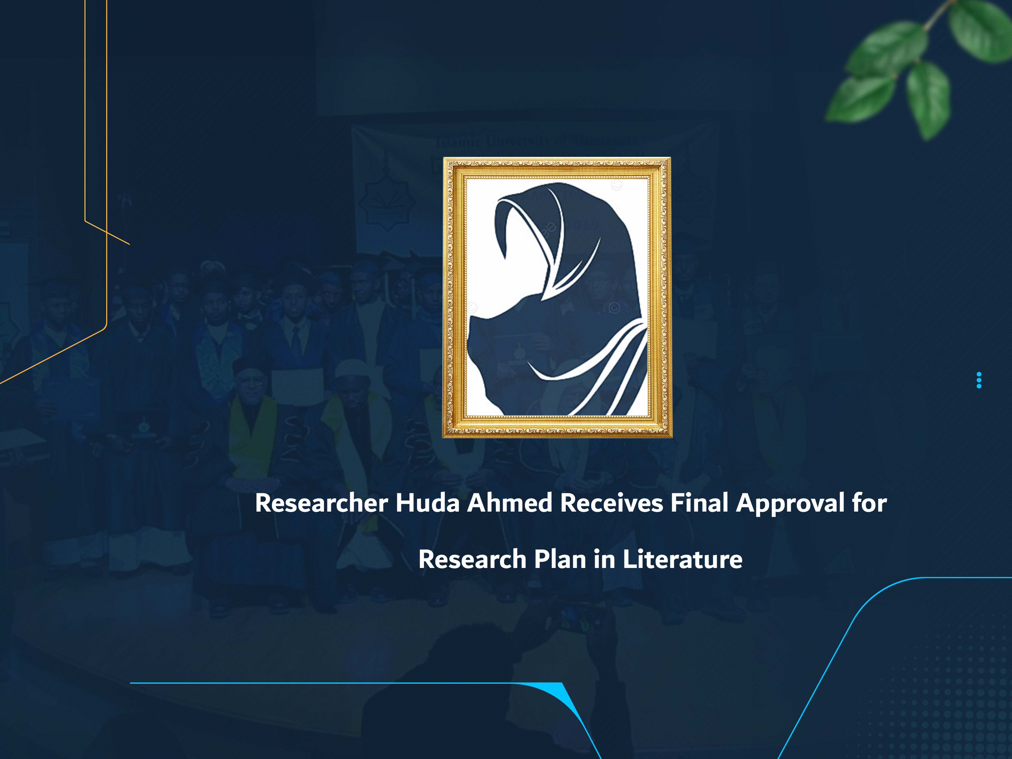 Researcher Huda Ahmed Receives Final Approval for Research Plan in Literature