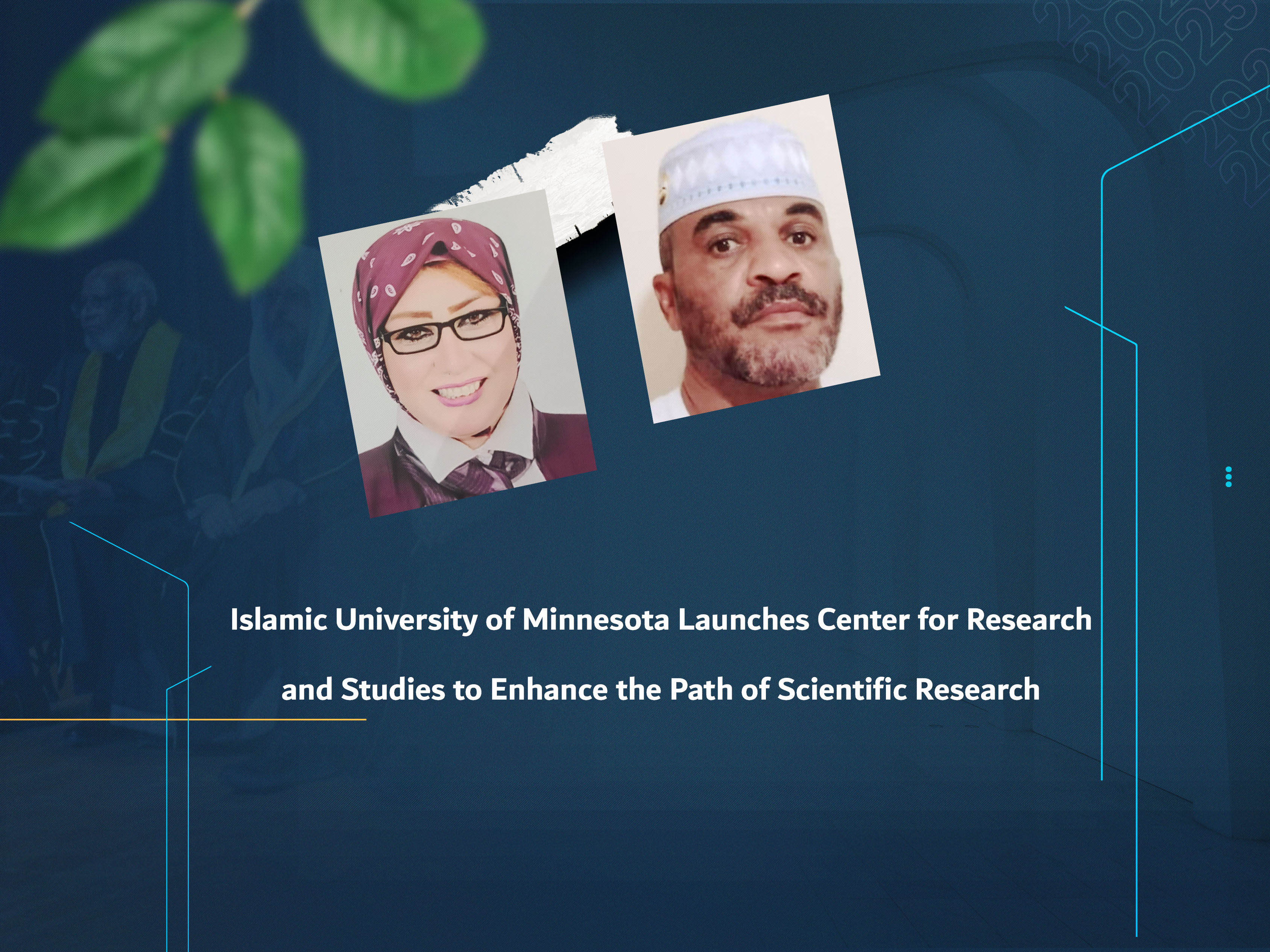 Islamic University of Minnesota Launches Center for Research and Studies to Enhance the Path of Scientific Research