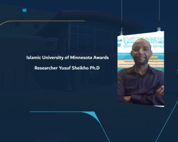 Islamic University of Minnesota Awards Researcher Yusuf Sheikho Ph.D.