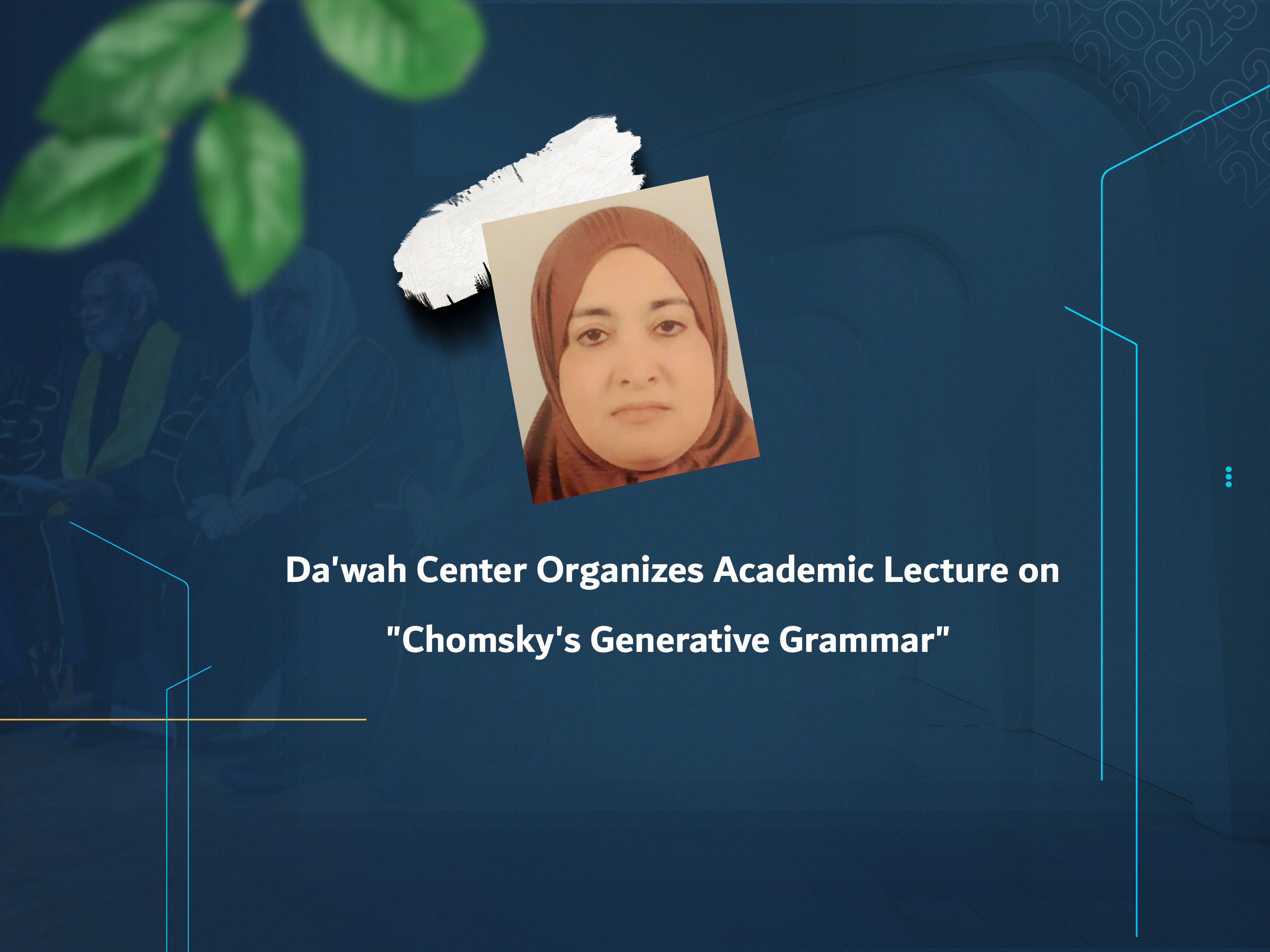 Da'wah Center Organizes Academic Lecture on "Chomsky's Generative Grammar"