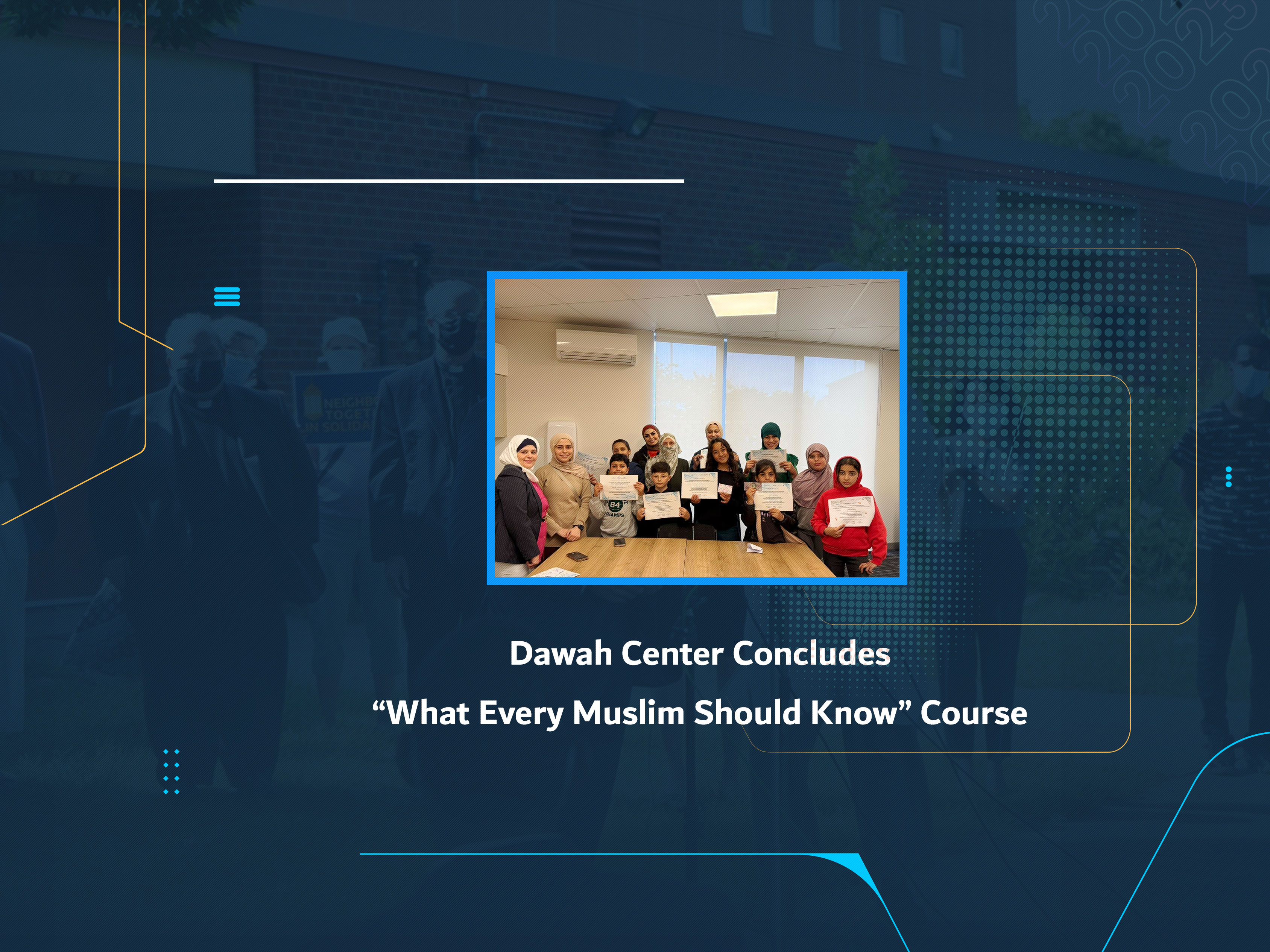 Dawah Center Concludes “What Every Muslim Should Know” Course