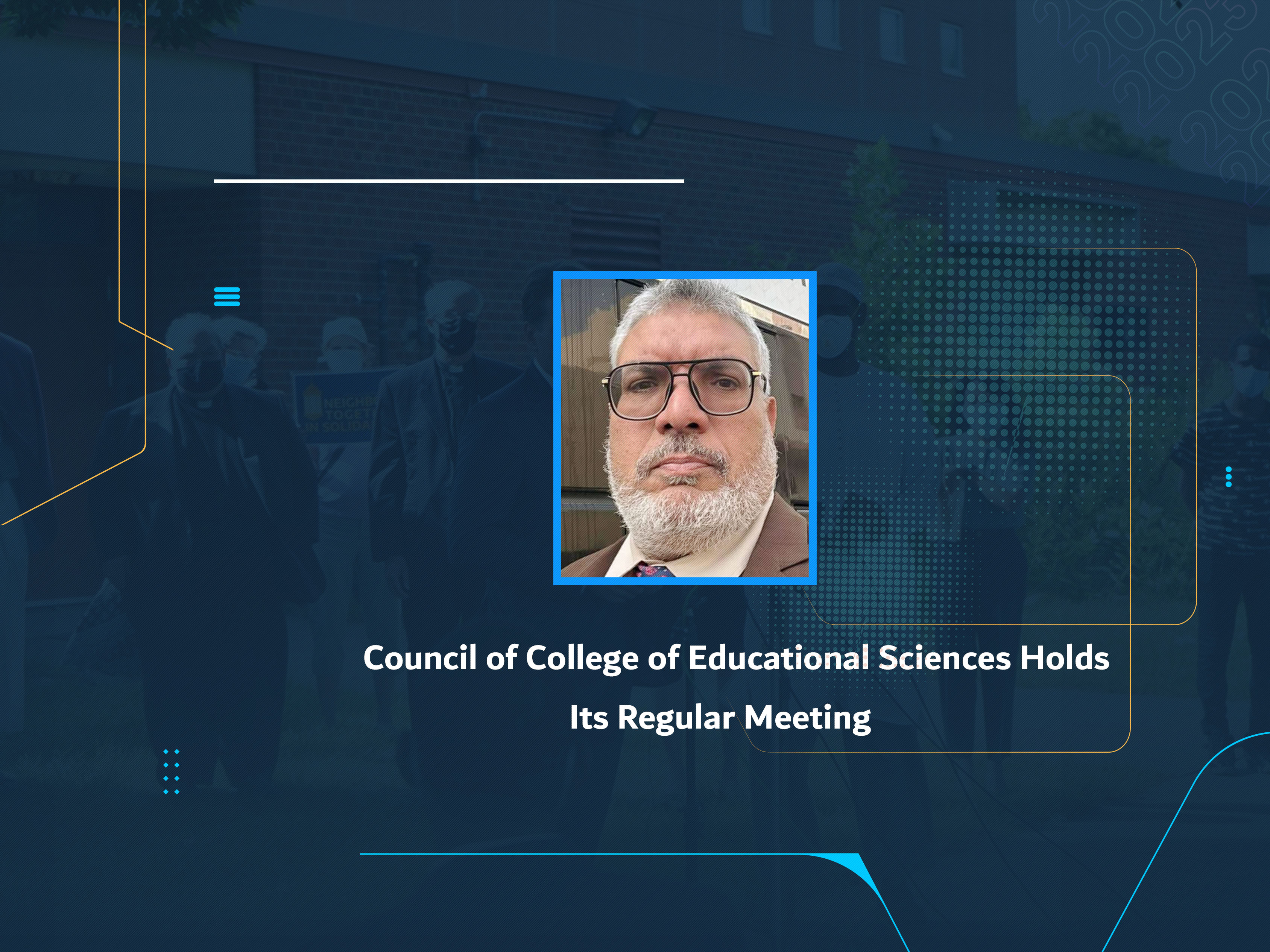 Council of College of Educational Sciences Holds Its Regular Meeting