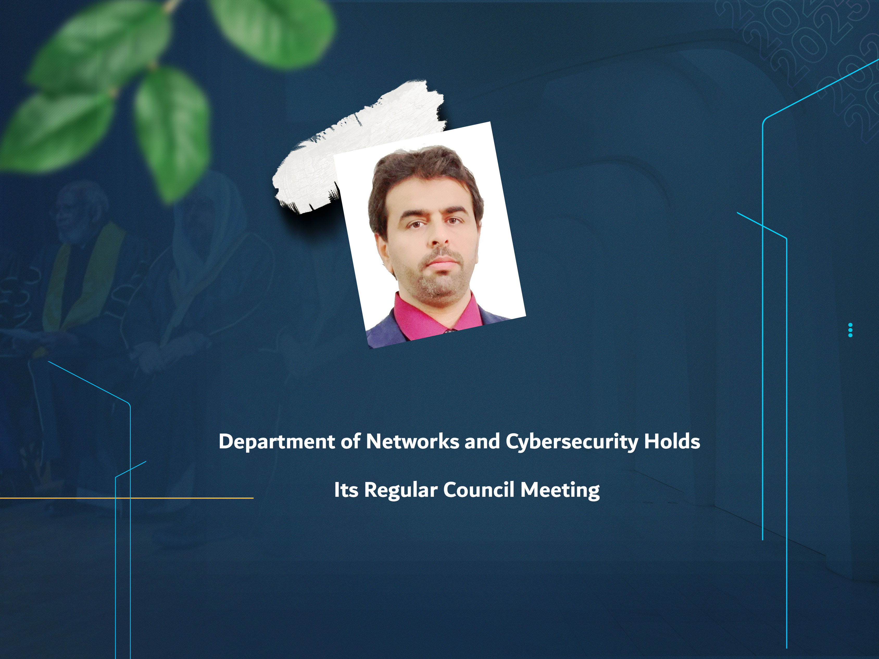 Department of Networks and Cybersecurity Holds Its Regular Council Meeting