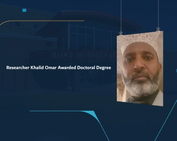 Researcher Khalid Omar Awarded Doctoral Degree