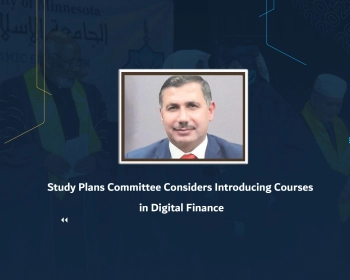 Study Plans Committee Considers Introducing Courses in Digital Finance