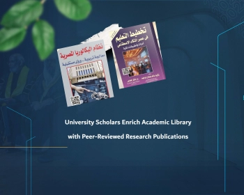 University Scholars Enrich Academic Library with Peer-Reviewed Research Publications