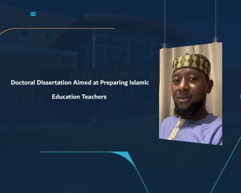 Doctoral Dissertation Aimed at Preparing Islamic Education Teachers