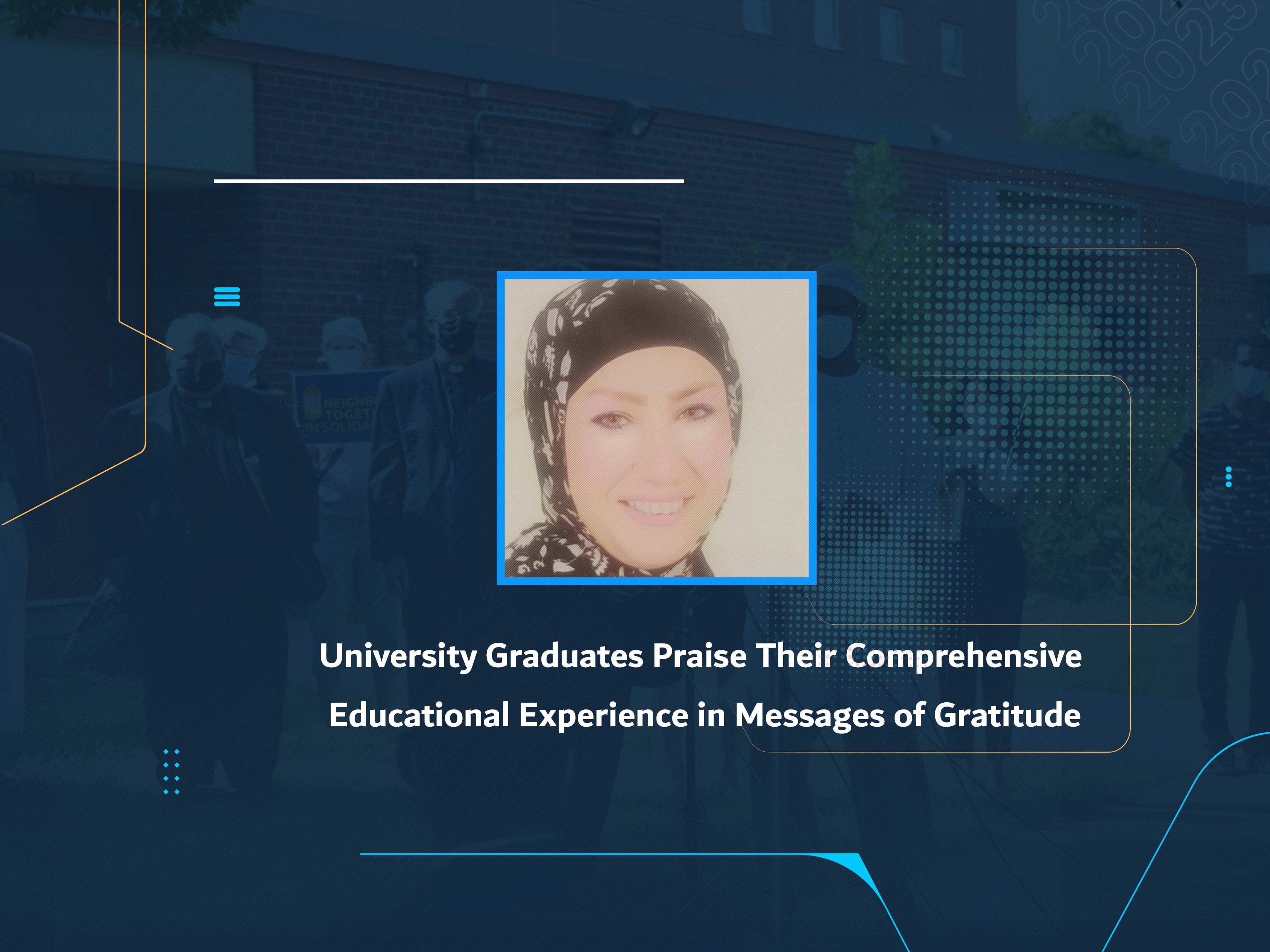 University Graduates Praise Their Comprehensive Educational Experience in Messages of Gratitude