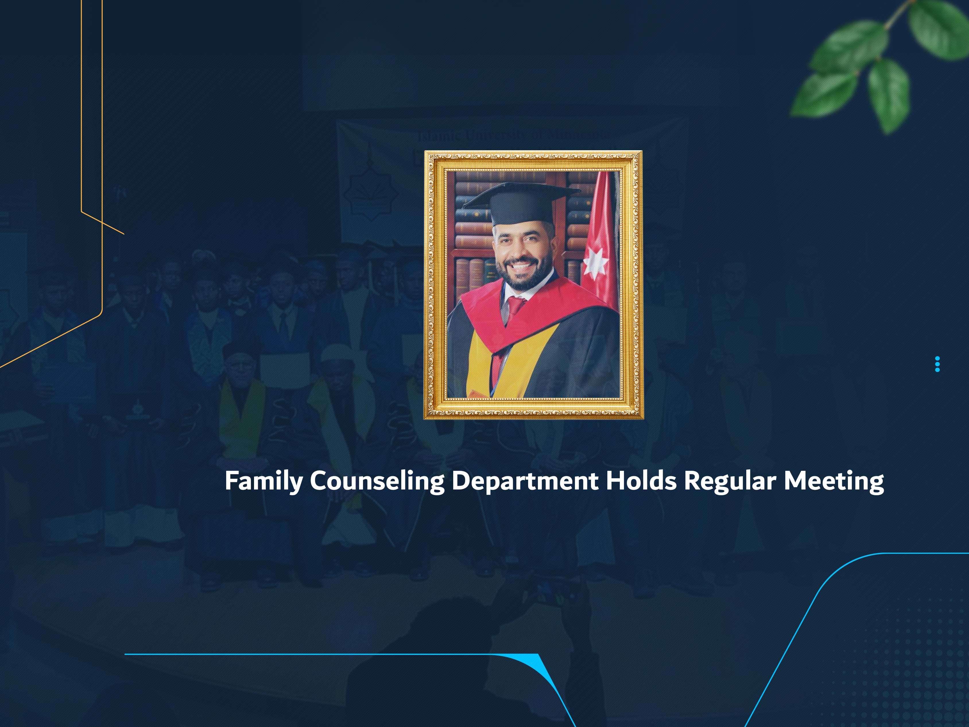 Family Counseling Department Holds Regular Meeting