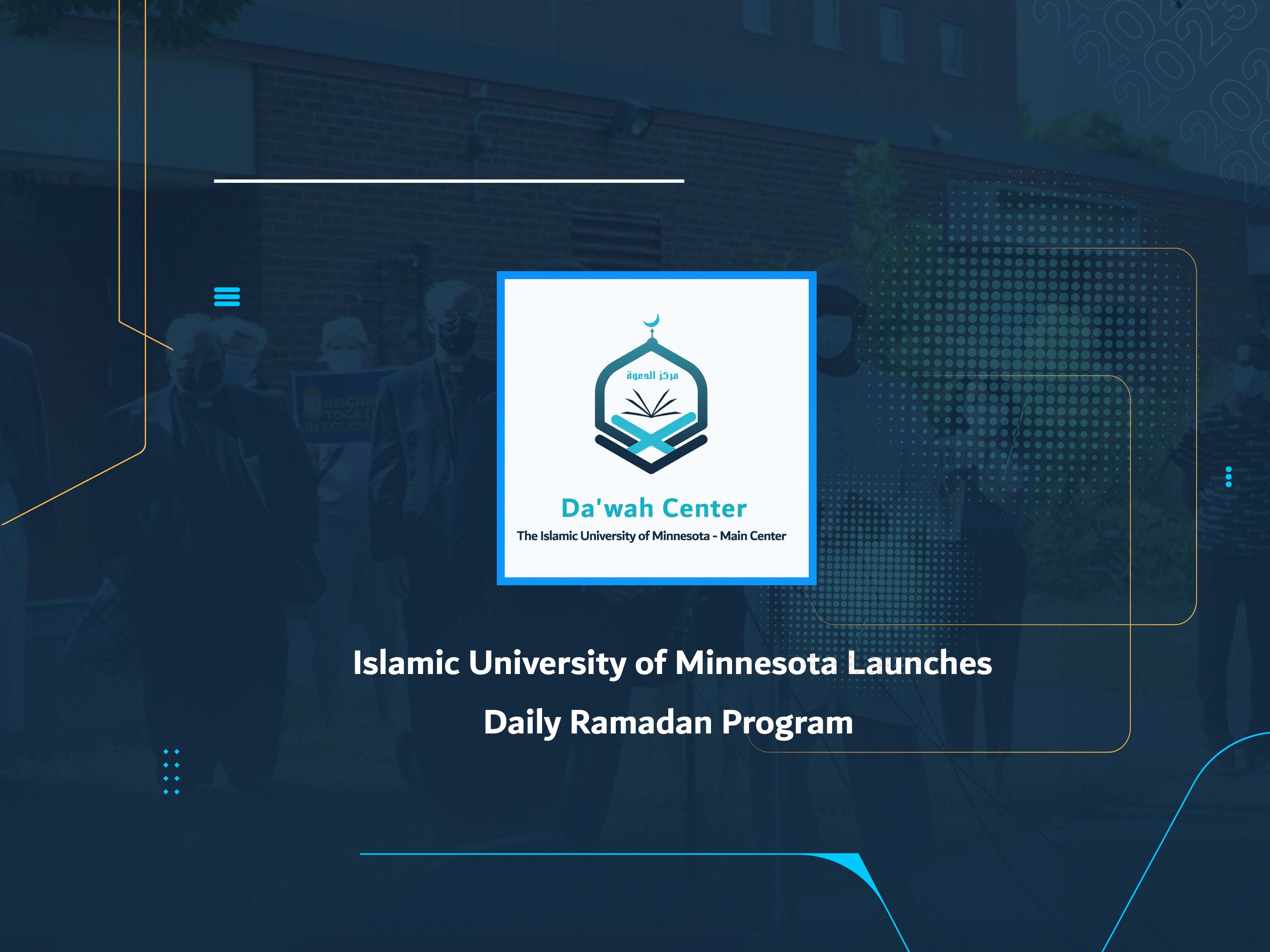 Islamic University of Minnesota Launches Daily Ramadan Program
