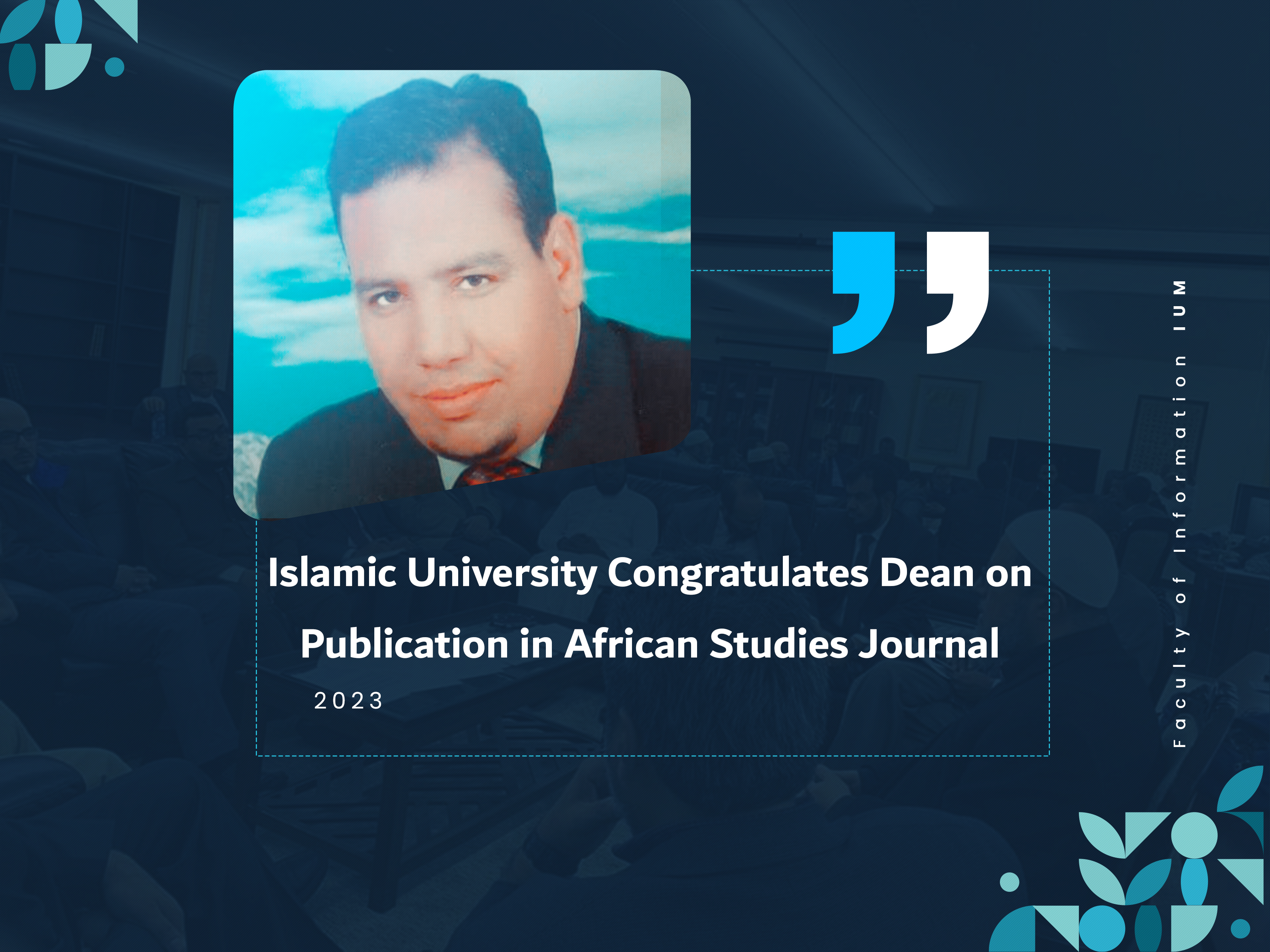 Islamic University Congratulates Dean on Publication in African Studies Journal