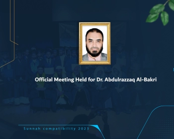 Official Meeting Held for Dr. Abdulrazzaq Al-Bakri