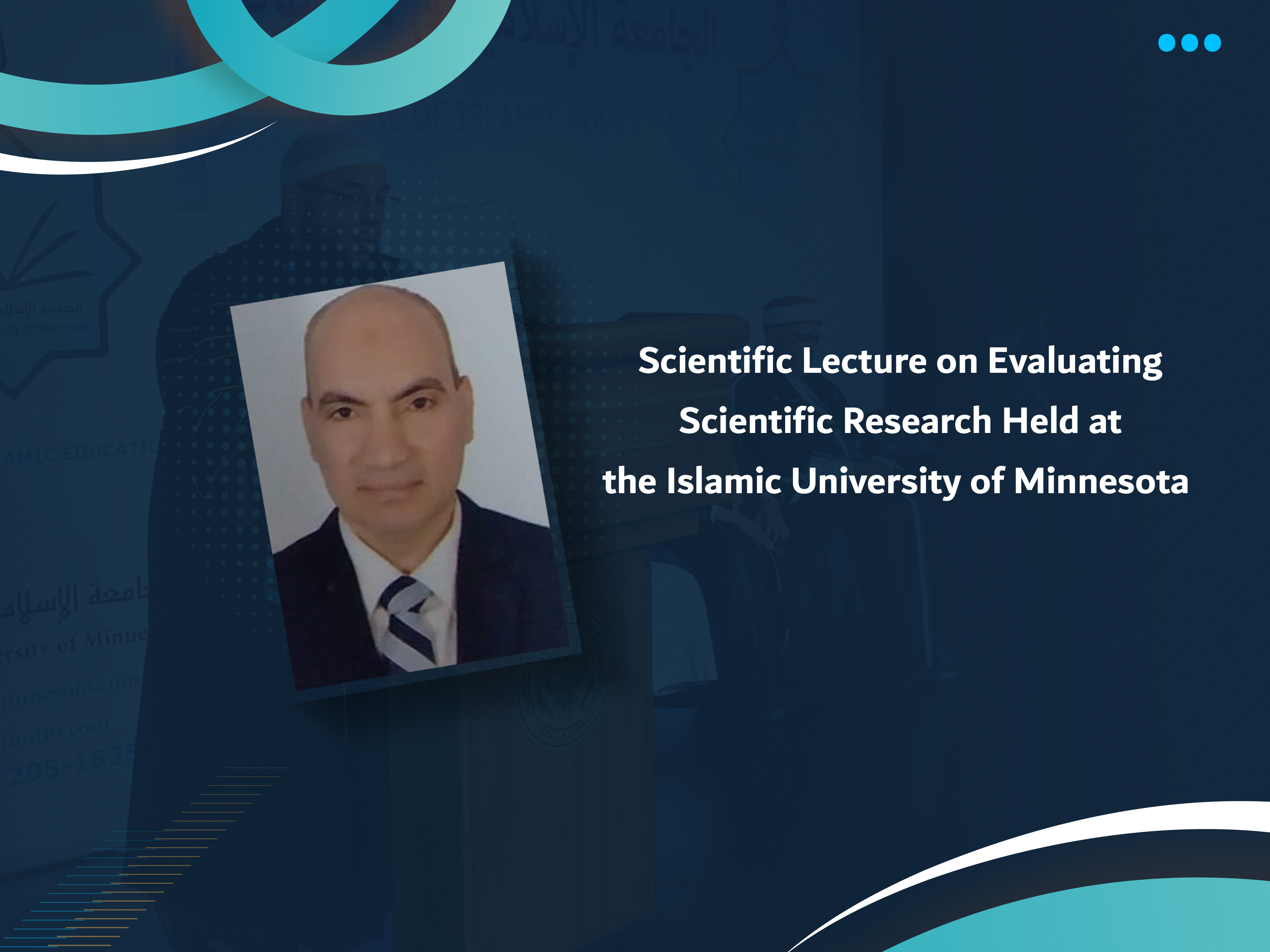 Scientific Lecture on Evaluating Scientific Research Held at the Islamic University of Minnesota