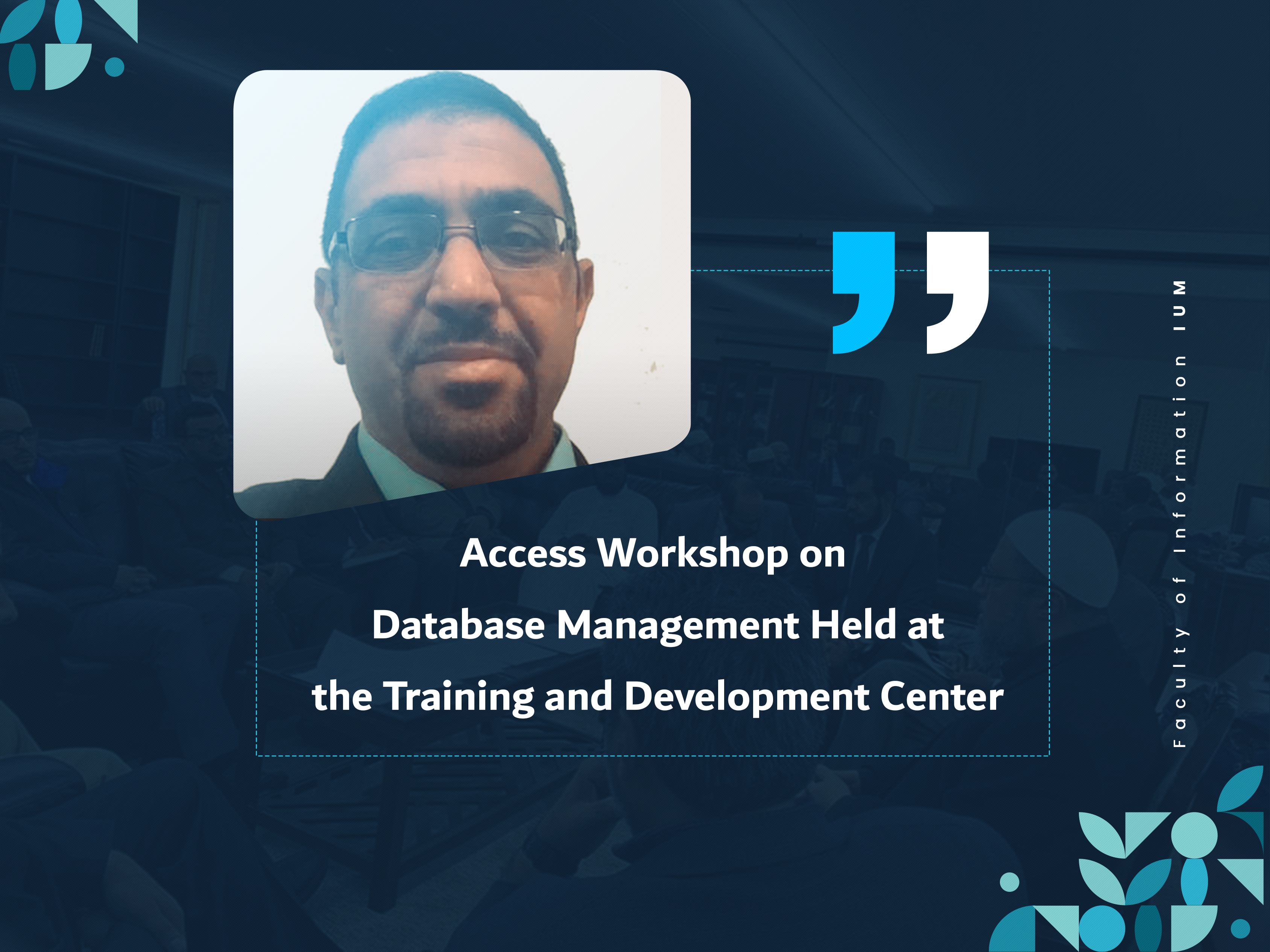 Access Workshop on Database Management Held at the Training and Development Center