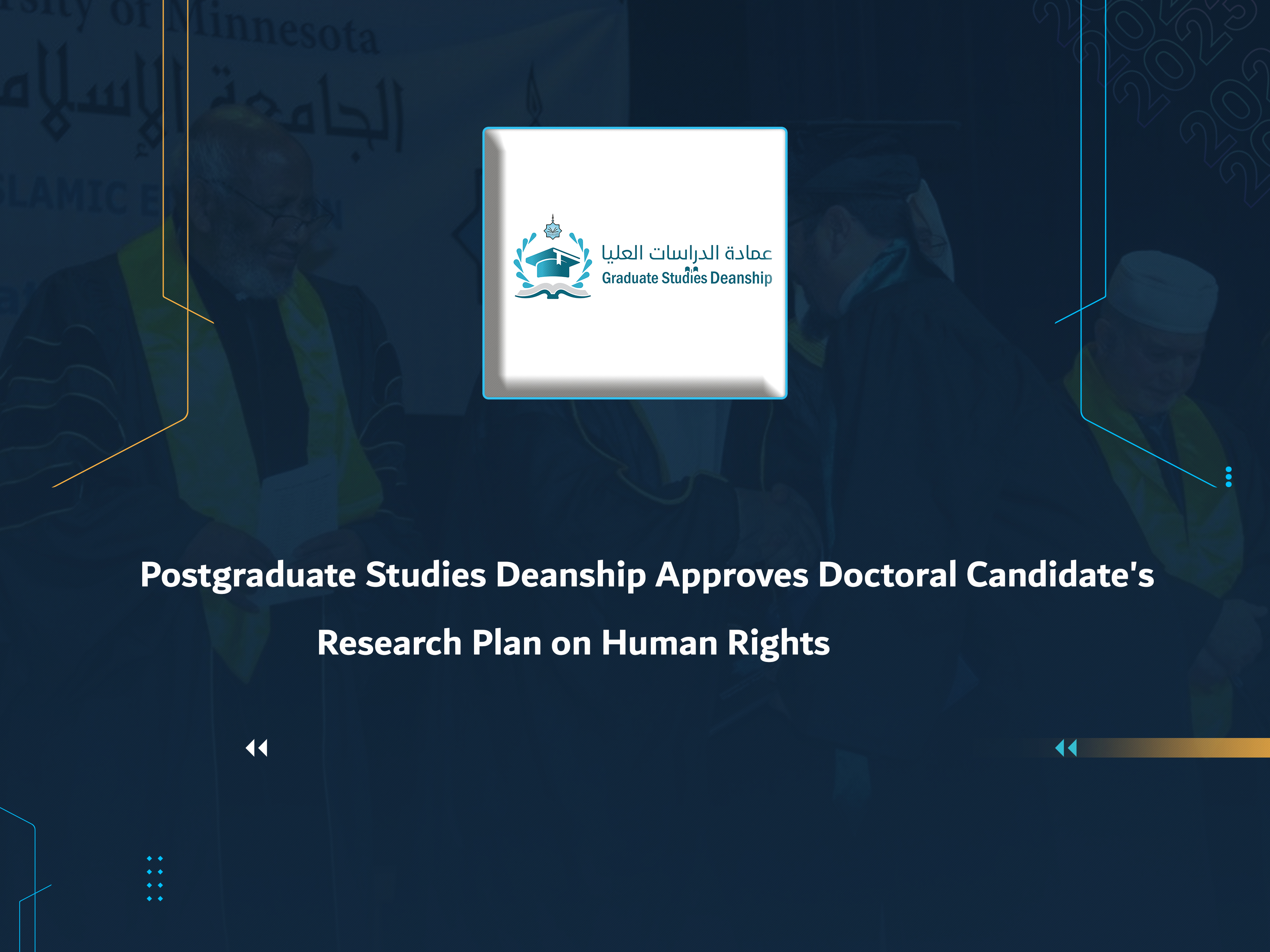 Postgraduate Studies Deanship Approves Doctoral Candidate's Research Plan on Human Rights