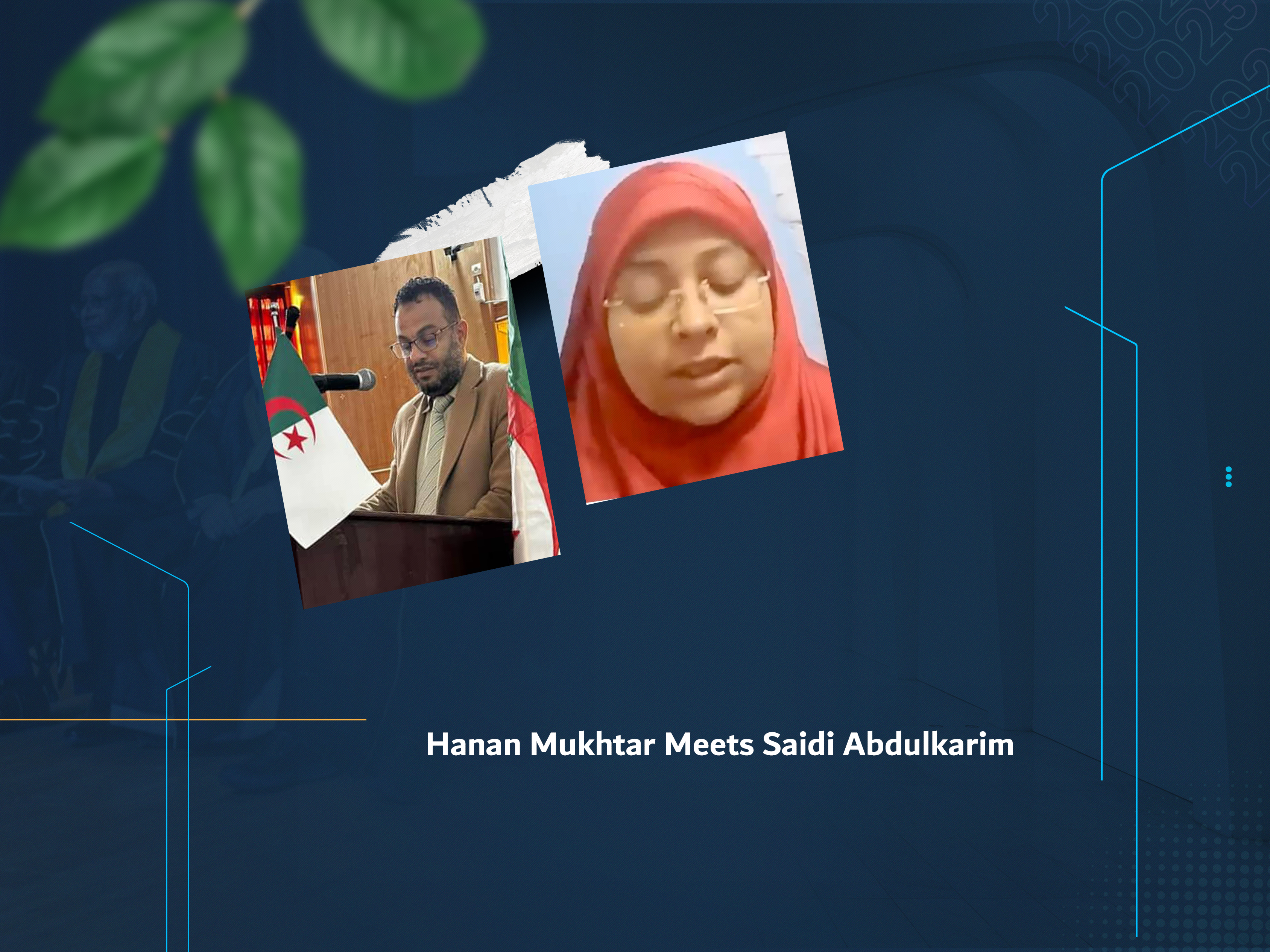Hanan Mukhtar Meets Saidi Abdulkarim