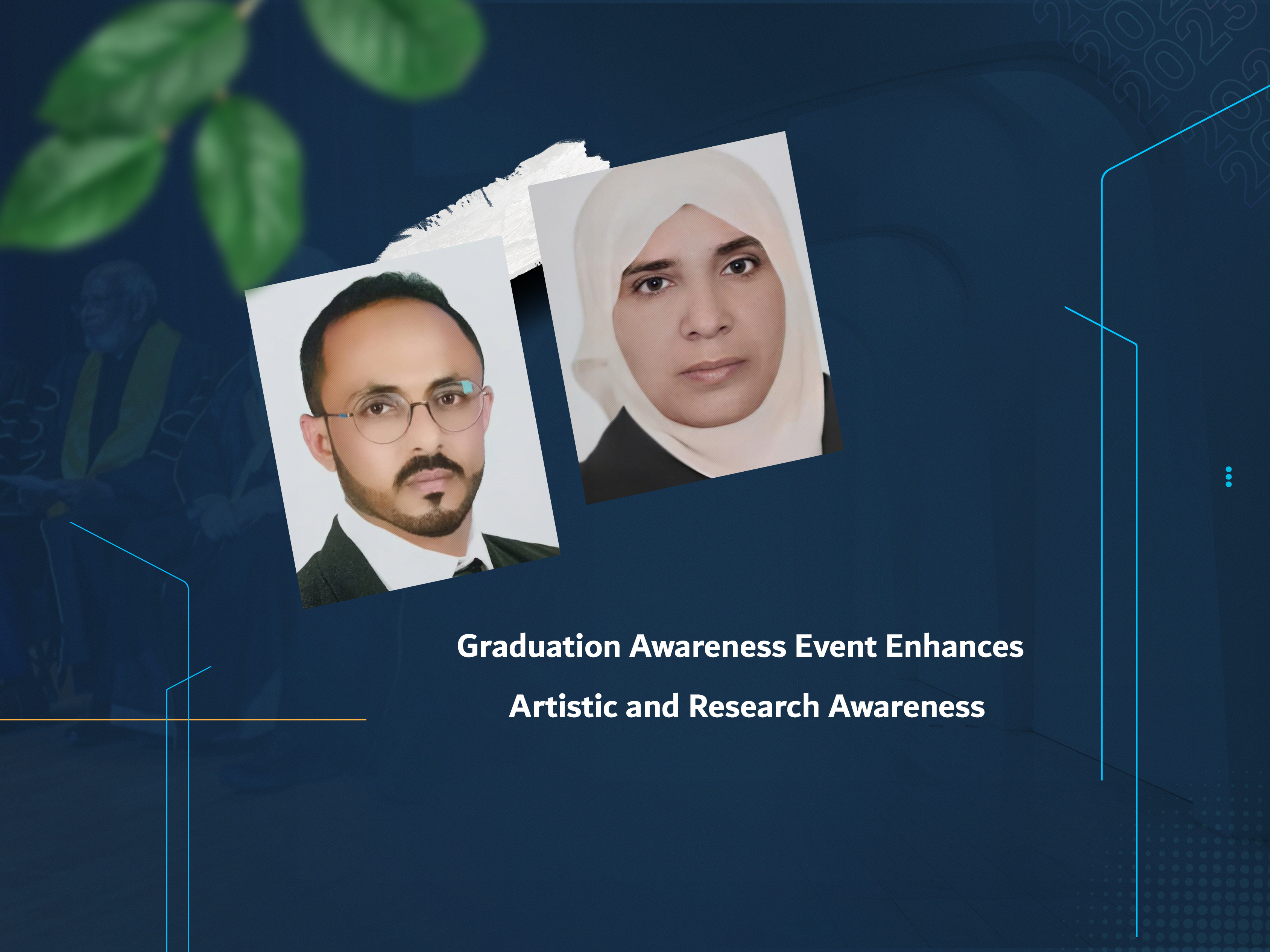 Graduation Awareness Event Enhances Artistic and Research Awareness