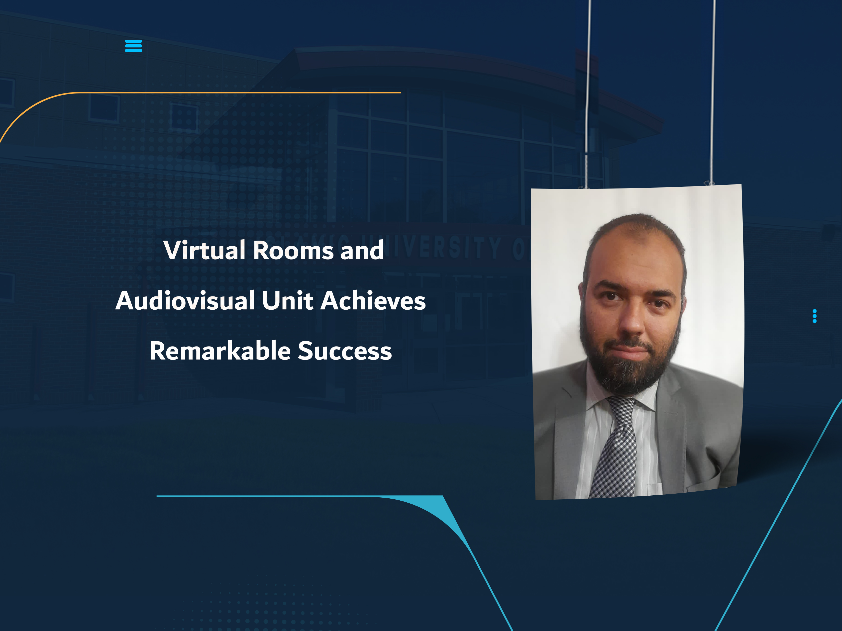 Virtual Rooms and Audiovisual Unit Achieves Remarkable Success