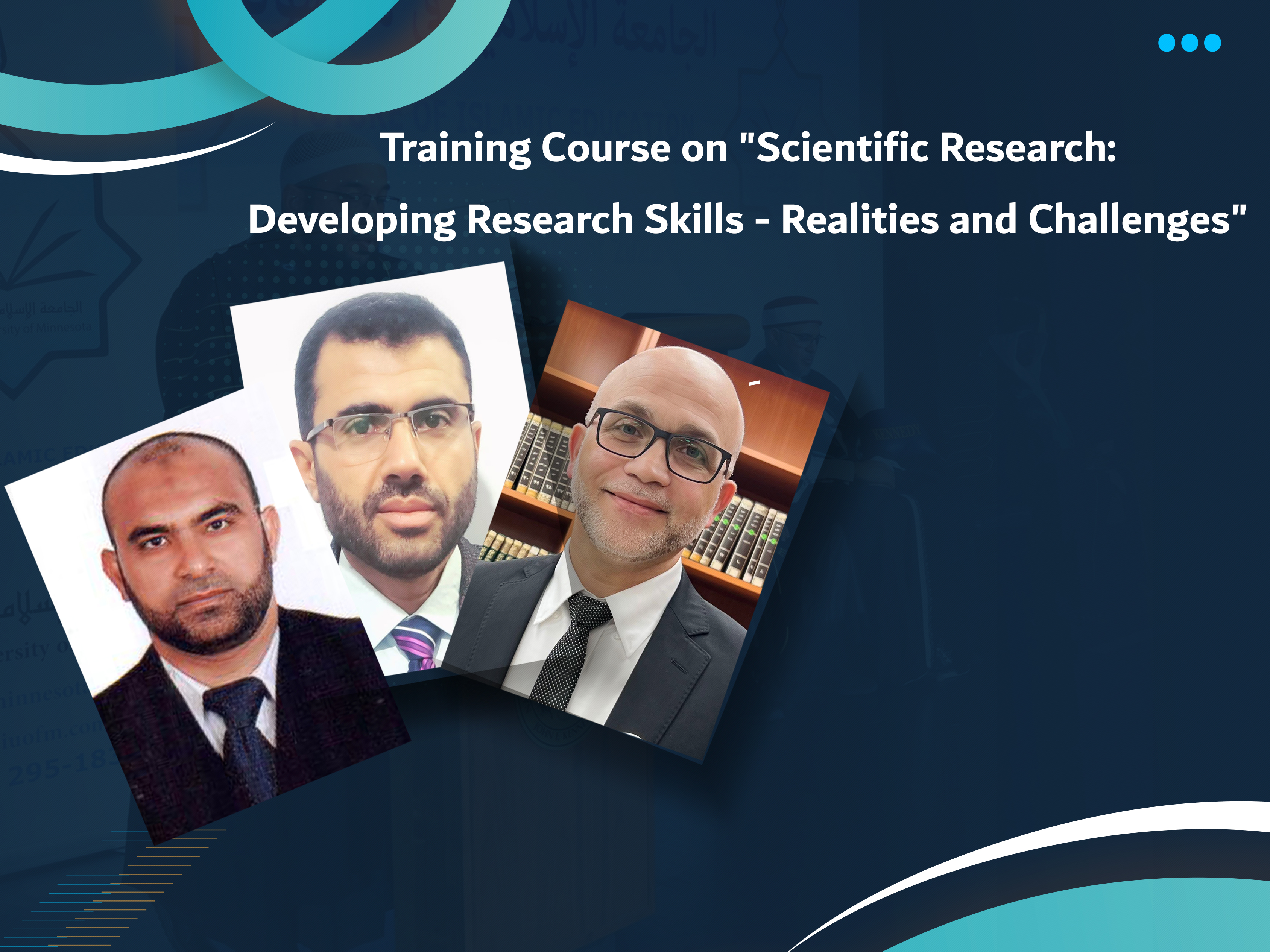 Training Course on "Scientific Research: Developing Research Skills - Realities and Challenges"